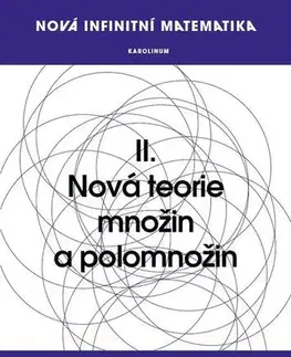 Matematika, logika Nová infinitní matematika - Petr Vopěnka