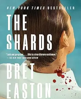 Detektívky, trilery, horory The Shards - Bret Easton Ellis