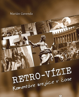 Kresťanstvo Retro-vízie - Marián Gavenda