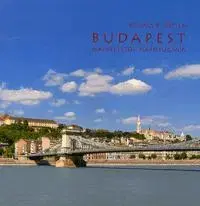 Umenie - ostatné Budapest Napkeltétől napnyugtáig - Attila Kovács
