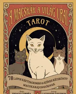Veštenie, tarot, vykladacie karty A macskák a világ urai tarot - 78 lapos kártyacsomag és színes kézikönyv macskarajongóknak - Catherine Davidson
