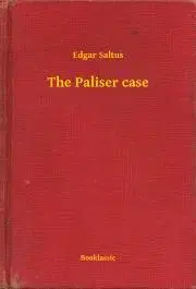 Svetová beletria The Paliser case - Saltus Edgar