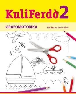 Pre predškolákov Kuliferdo - Grafomotorika 2 PZ - Věra Gošová