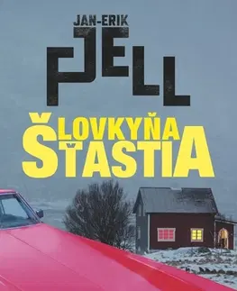 Detektívky, trilery, horory Lovkyňa šťastia - Jan-Erik Fjell