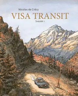 Komiksy Visa transit - Svazek 1 - Nicolas de Crécy