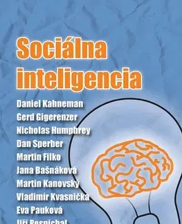 Učebnice - ostatné Sociálna inteligencia - Daniel Kahneman a kolektív