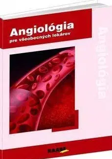 Medicína - ostatné Angiológia 1 pre všeobecných lekárov - Peter Gavorník