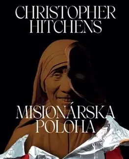 Náboženstvo Misionárska poloha - Christopher Hitchens,Tomáš Hučko