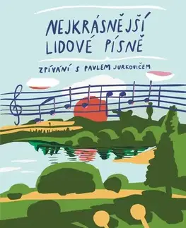 Hudba - noty, spevníky, príručky Lidové písně mého srdce - Zpívání s Pavlem Jurkovičem - Pavel Jurkovič