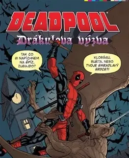 Komiksy Deadpool: Drákulova výzva - Brian Posehn