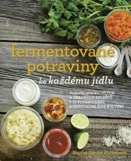 Kuchárky - ostatné Fermentované potraviny ke každému jídlu - Hayley Barisa Ryczeková