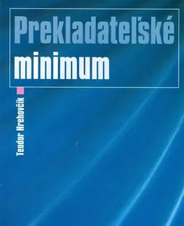Marketing, reklama, žurnalistika Prekladateľské minimum - Teodor Hrehovčík