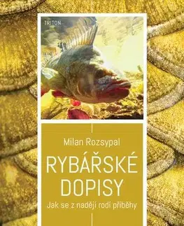 Česká beletria Rybářské dopisy - Milan Rozsypal