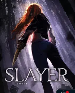 Sci-fi a fantasy Slayer - Vadász (Vadász 1.) - Kiersten Whiteová,Noémi Kereki