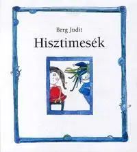 Cudzojazyčná literatúra Hisztimesék - Judit Berg
