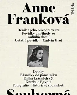 História Anne Franková - Souborné vydání - Anne Frank,Magda de Bruin Hüblová
