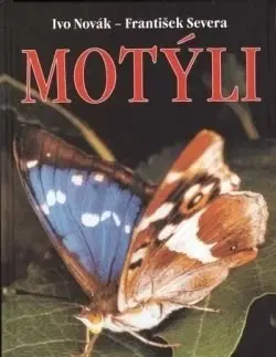 Biológia, fauna a flóra Motýli 3. vydání - Ivo Novák