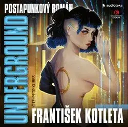 Sci-fi a fantasy Epocha Underground - audiokniha