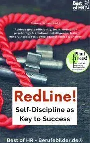 Biznis a kariéra RedLine! Self-Discipline as Key to Success - Simone Janson