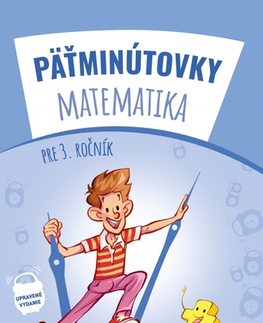 Matematika Pätminútovky matematika - 3.ročník, 3. vydanie - Kolektív autorov