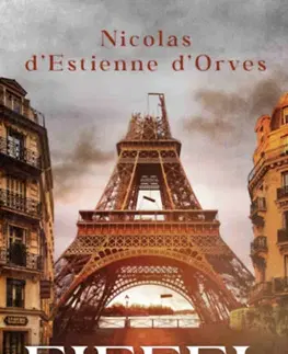 Historické romány Eiffel - d´Orves Nicolas d´Estienne