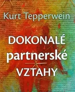 Partnerstvo Dokonalé partnerské vztahy - Kurt Tepperwein