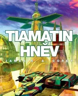 Sci-fi a fantasy Tiamatin hněv - James S. A. Corey