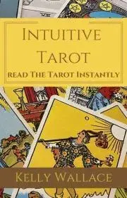 Ezoterika - ostatné Intuitive Tarot - Learn The Tarot Instantly - Wallace Kelly