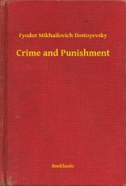 Svetová beletria Crime and Punishment - Dostoyevsky Fyodor Mikhailovich