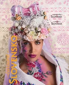 Encyklopédie, obrazové publikácie Čarovné Slovensko (obálka folklór) - Kolektív autorov