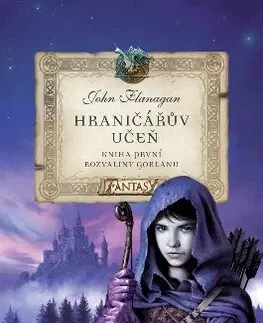 Sci-fi a fantasy Hraničářův učeň - Kniha první - Rozvaliny Gorlanu - John Flanagan