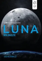 Sci-fi a fantasy Luna: Holdkelte - Ian McDonald
