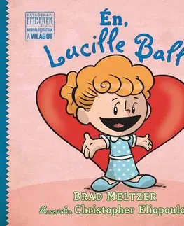 Rozprávky Én, Lucille Ball - Brad Meltzer