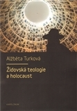 Judaizmus Židovská teologie a holocaust - Alžběta Turková