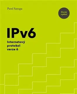 Internet, e-mail IPv6 4. vydání - Pavel Satrapa