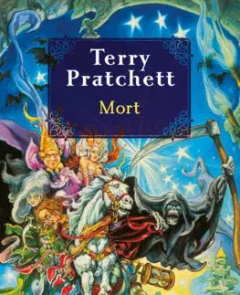 Sci-fi a fantasy Mort (Úžasná Plochozem 4, Smrť 1) - Terry Pratchett