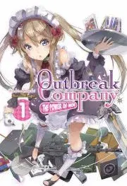 Sci-fi a fantasy Outbreak Company: Volume 1 - Sakaki Ichiro