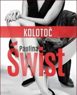 Erotická beletria Kolotoč - Paulina Świst