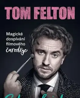 Film, hudba S kouzelnickou hůlkou: Magické dospívání - Tom Felton