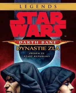 Dobrodružstvo, napätie, western Star Wars - Darth Bane 3. Dynastie zla 2. vydání - Drew Karpyshyn,Lubomír Šebesta