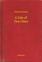 Svetová beletria A Tale of Two Cities - Charles Dickens