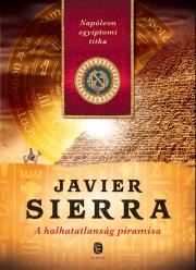 Historické romány A halhatatlanság piramisa - Javier Sierra
