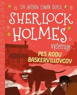 Pre deti a mládež Sherlock Holmes vyšetruje: Pes rodu Baskervillovcov - Stephanie Baudet,Arthur Conan Doyle