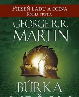 Sci-fi a fantasy Búrka mečov 2: Krv a zlato - Pieseň ľadu a ohňa Kniha tretia - George R. R. Martin