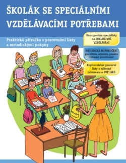 Pedagogika, vzdelávanie, vyučovanie Školák se speciálními vzdělávacími potřebami - Jitka Kendlíková