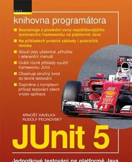 Programovanie, tvorba www stránok JUnit 5 - Arnošt Havelka,Rudolf Pecinovský