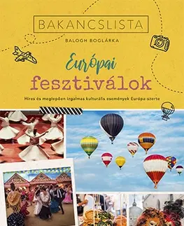 Európa Bakancslista - Európai fesztiválok - Boglárka Balogh