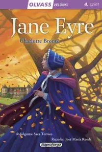 Dobrodružstvo, napätie, western Olvass velünk! (4) - Jane Eyre