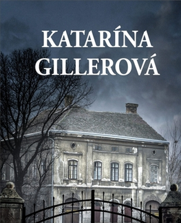 Slovenská beletria Hra na milovanie, 2. vydanie - Katarína Gillerová