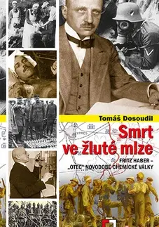 Prvá svetová vojna Smrt ve žluté mlze - Tomáš Dosoudil
